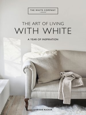 cover image of The Art of Living with White